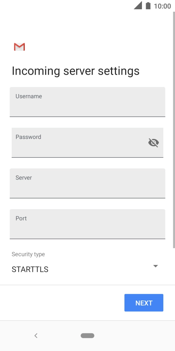 Press the field below 'Username' and key in the username for your email account. Press the field below 'Username' and key in the username for your email account.