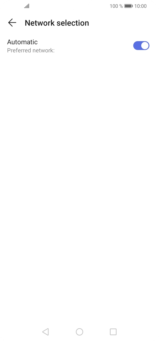 If you want to select a network manually, press the indicator next to 'Automatic' to turn off the function. If you want to select a network manually, press the indicator next to 'Automatic' to turn off the function.