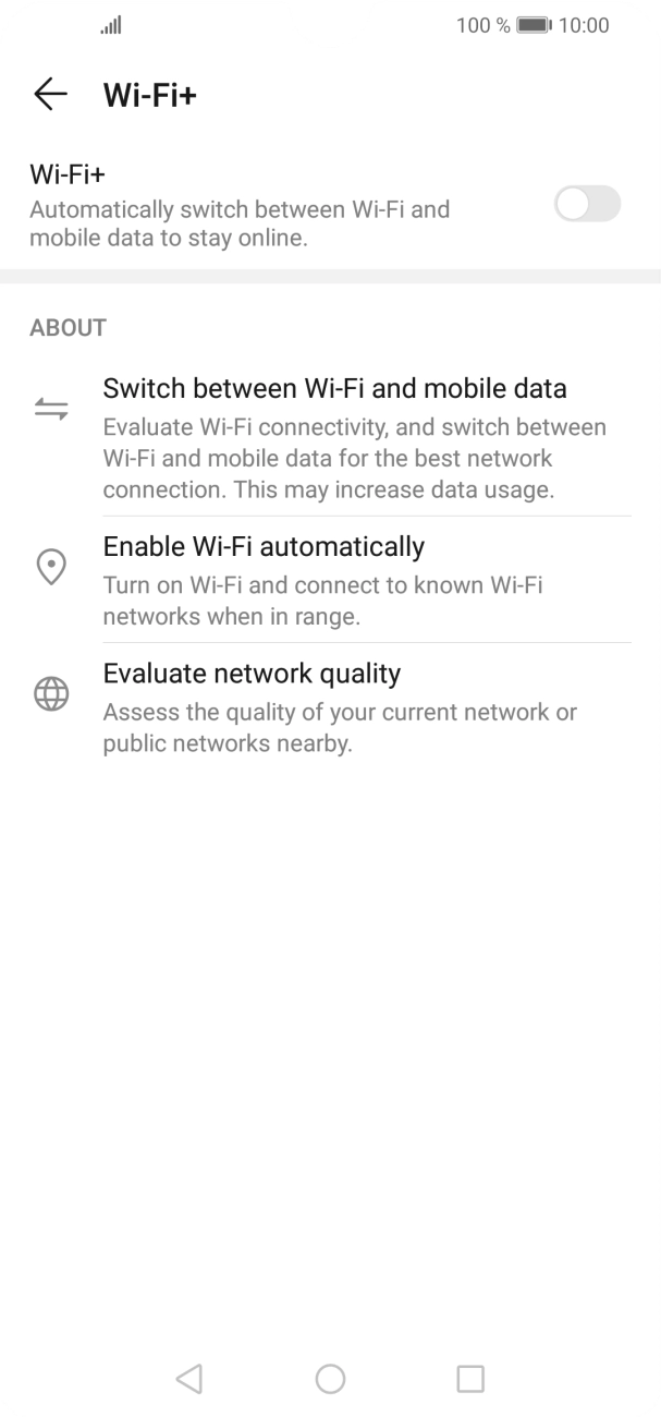 Press the indicator next to 'Wi-Fi+' to turn the function on or off.
