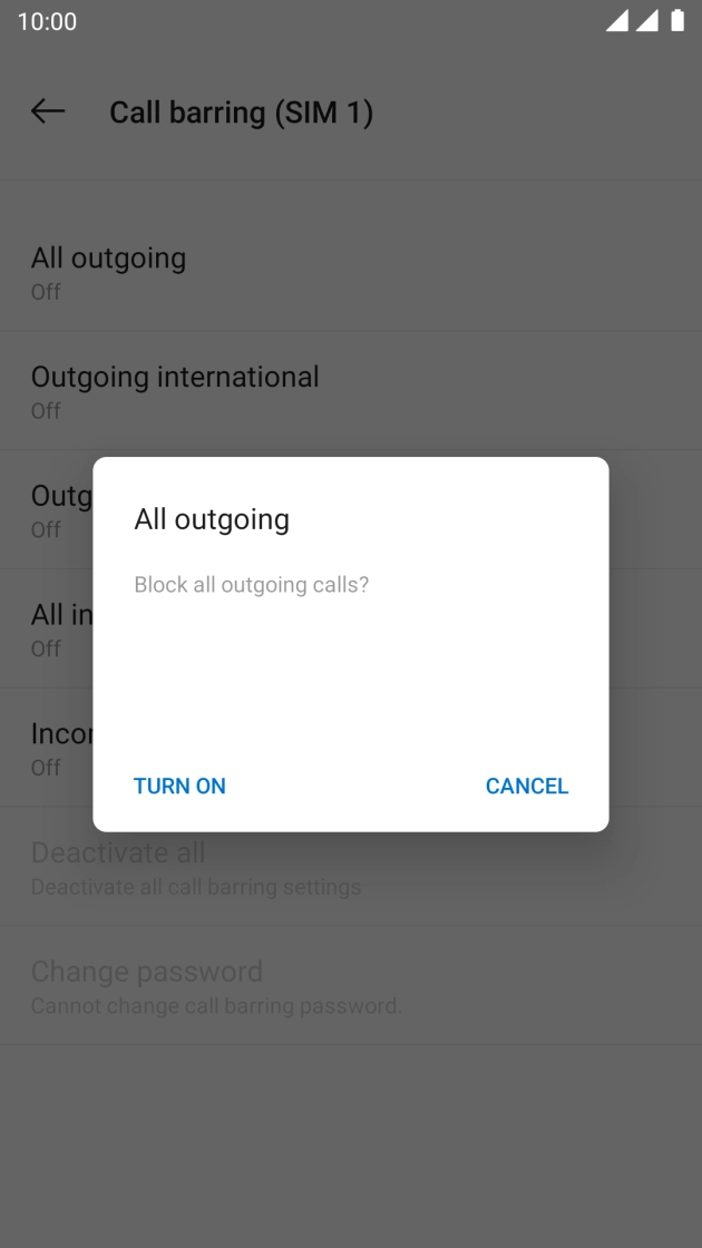 Key in your barring password and press TURN ON.