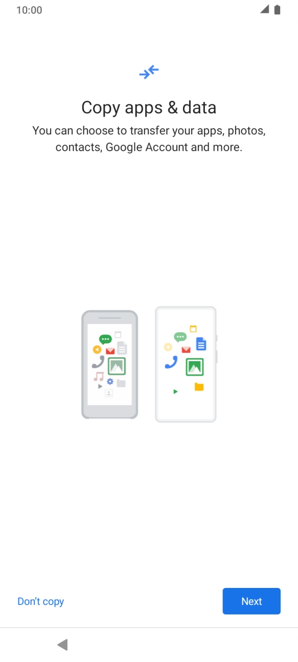 You can transfer the contents of another phone to your phone when it's activated for the first time and after a factory reset. When this screen is displayed, your phone is ready to transfer contents from another phone.