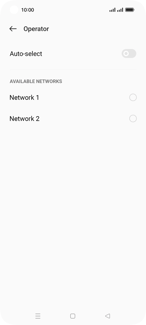 Press the required network. Press the required network.