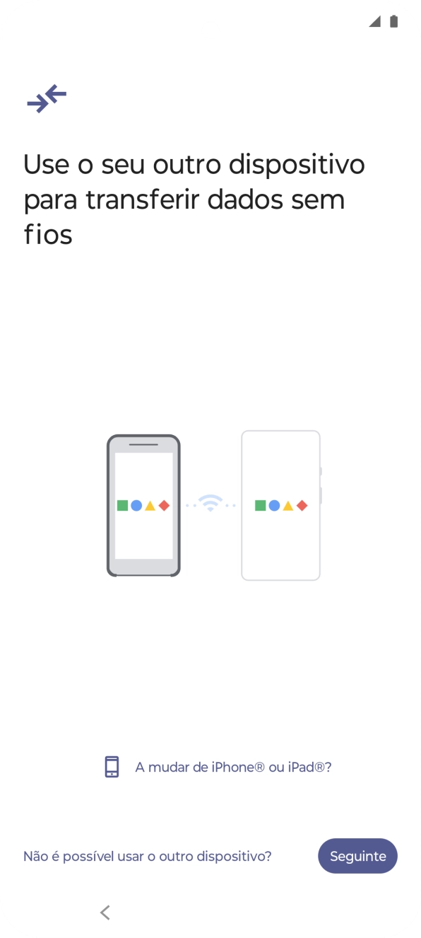 Siga as indicações no ecrã para transferir conteúdo de outro telefone.