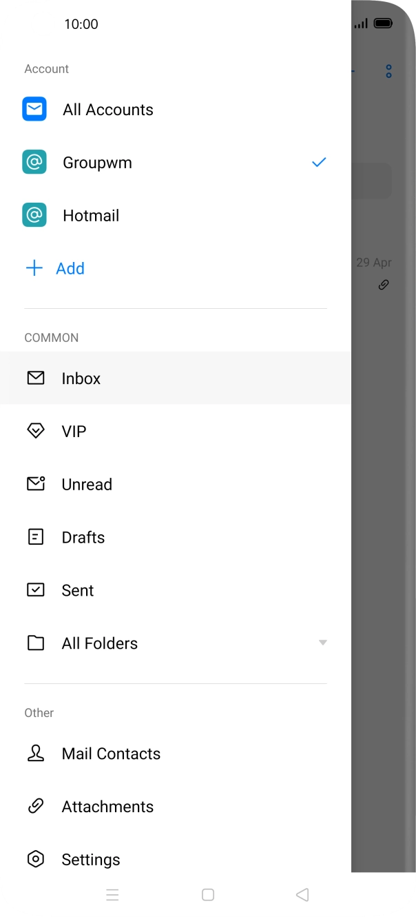 Press the required email account. Press the required email account.