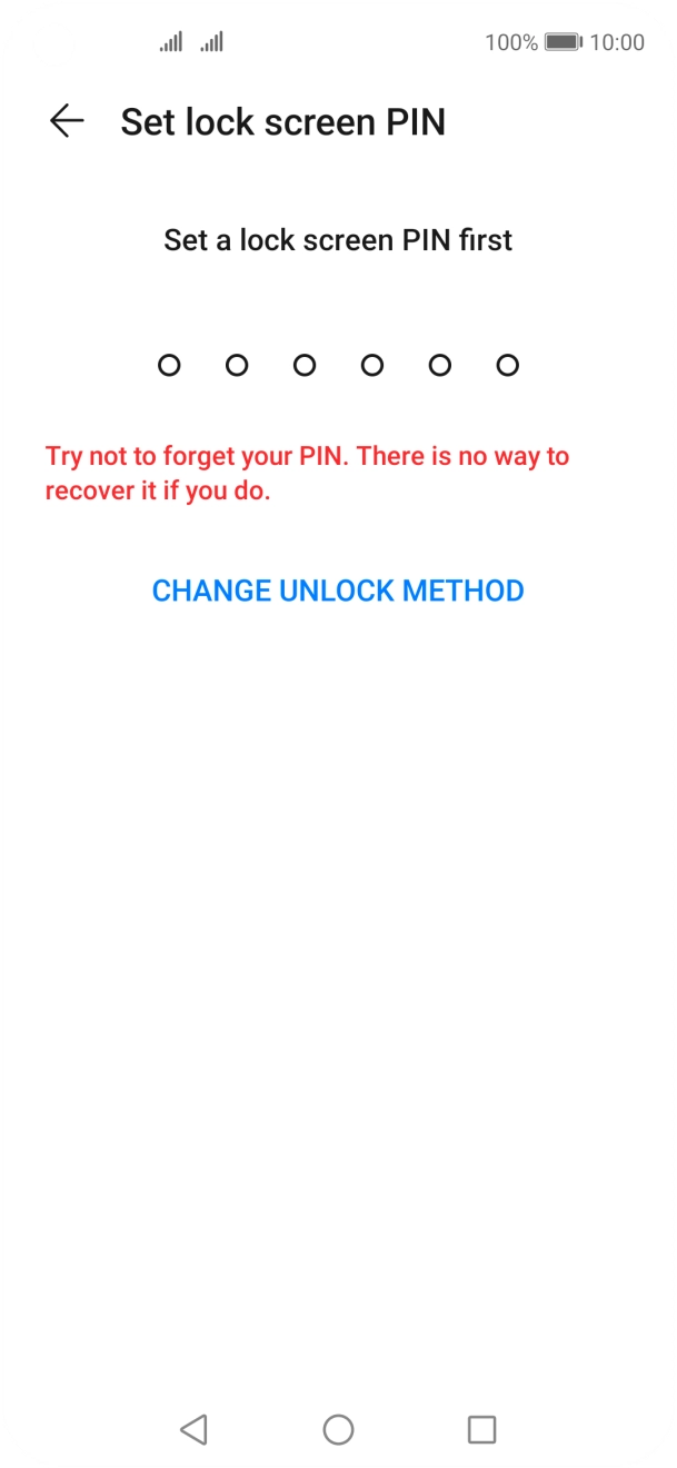 Press CHANGE UNLOCK METHOD. Press CHANGE UNLOCK METHOD.