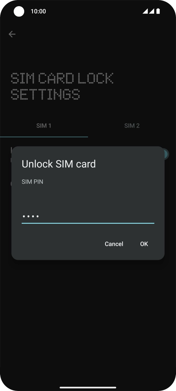Key in your SIM PIN and press OK. The default SIM PIN is 0000.