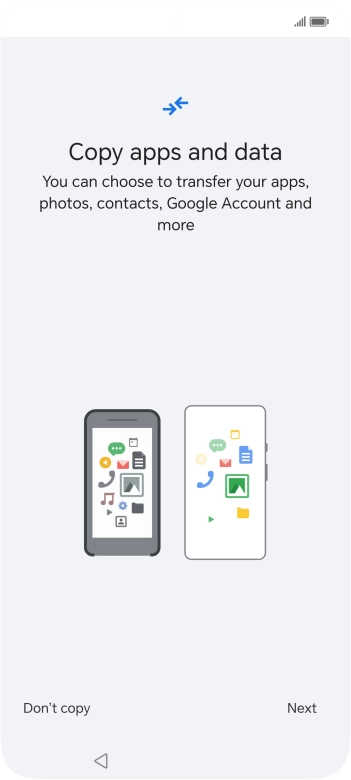 You can transfer the contents of another phone to your phone when it's activated for the first time and after a factory reset. When this screen is displayed, your phone is ready to transfer content from another phone.