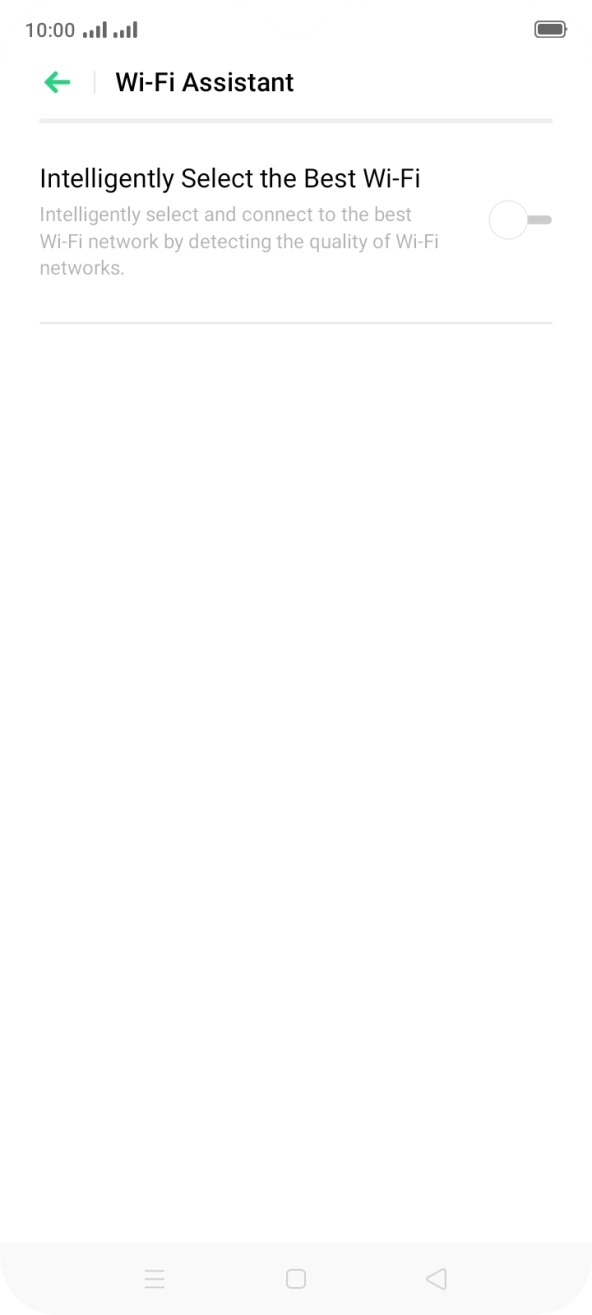 Press the indicator next to 'Intelligently Select the Best Wi-Fi'. Press the indicator next to 'Intelligently Select the Best Wi-Fi'.