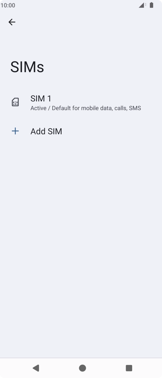 Press the name of the SIM. Press the name of the SIM.