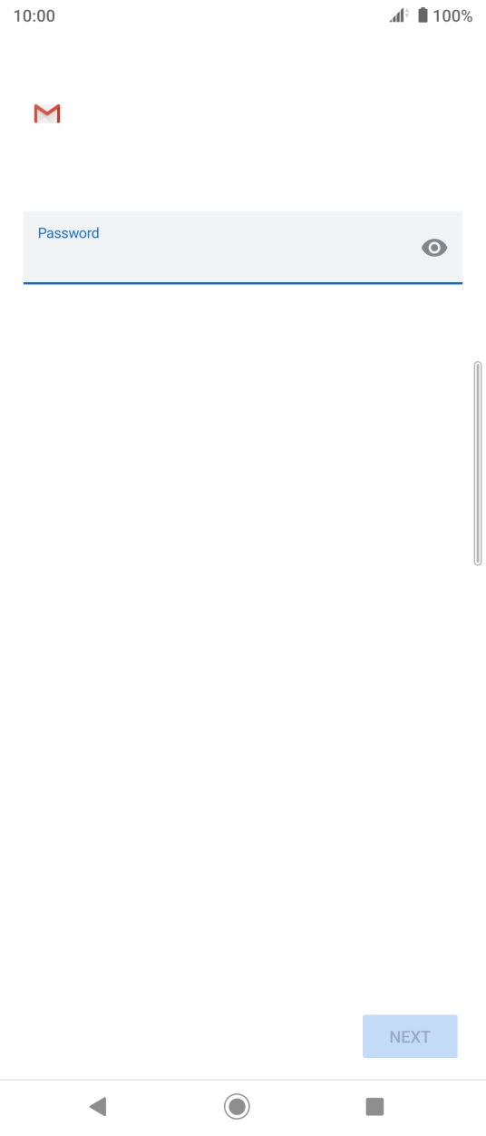 Press the field below 'Password' and key in the password for your email account. Press the field below 'Password' and key in the password for your email account.