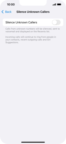 Press the indicator next to 'Silence Unknown Callers' to turn the function on or off.