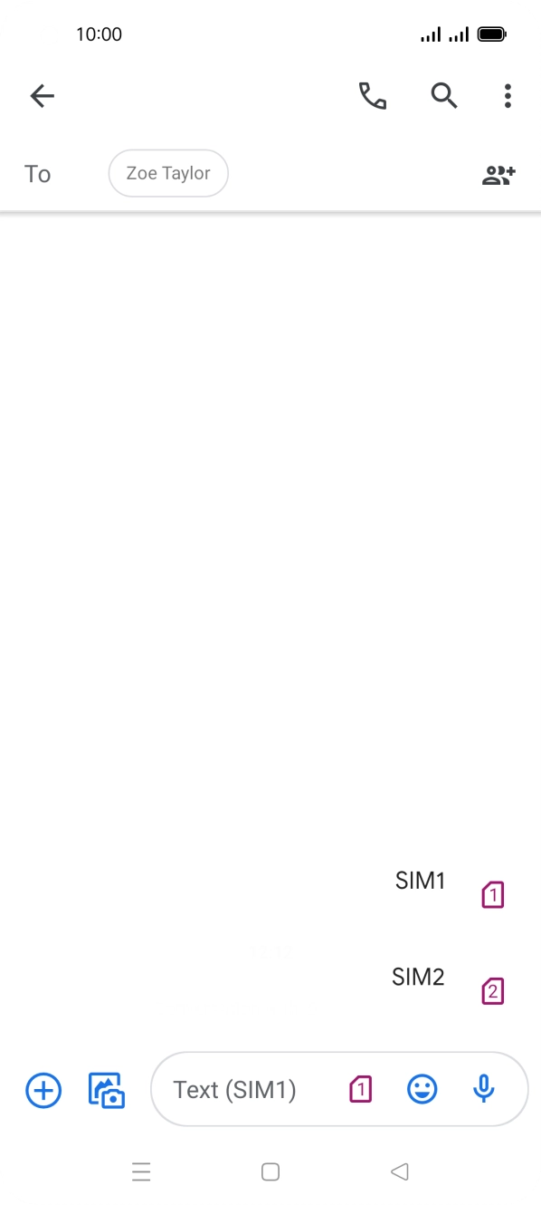 Press the required SIM. Press the required SIM.