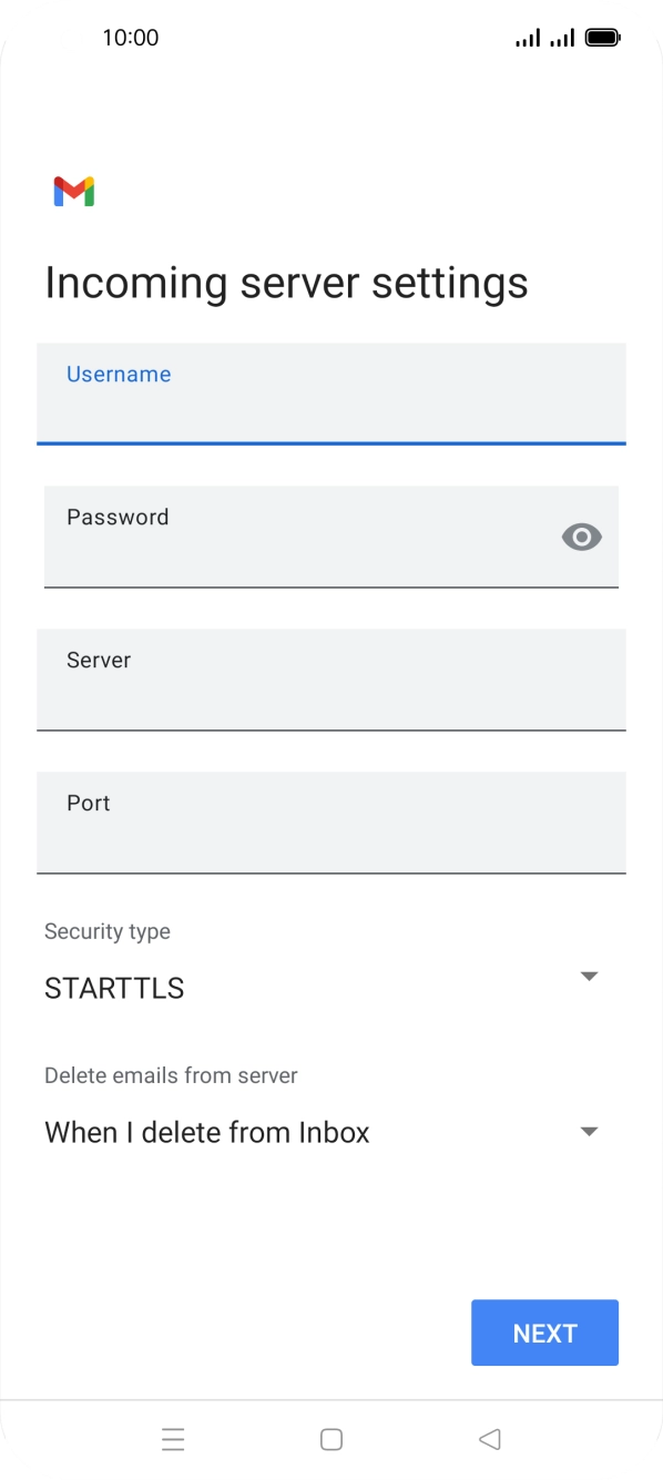 Press the field below 'Server' and key in the name of your email provider's incoming server. Press the field below 'Server' and key in the name of your email provider's incoming server.