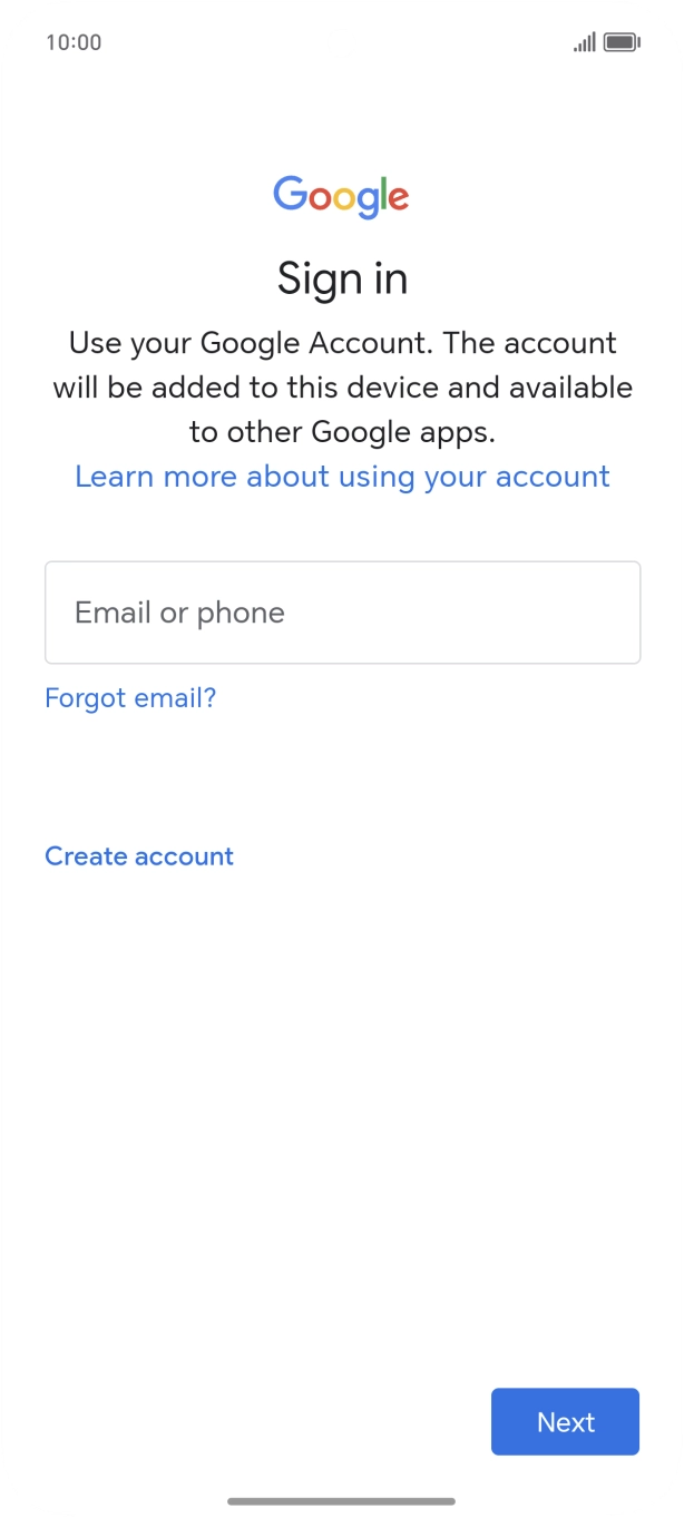 If you don't have a Google account, press Create account and follow the instructions on the screen to create an account.