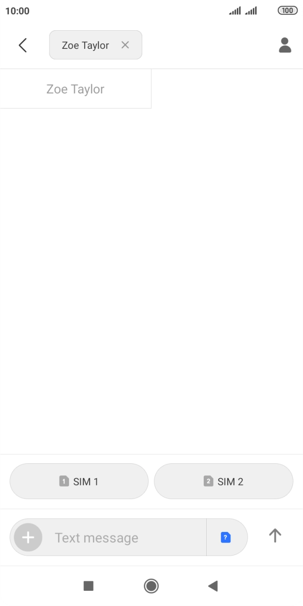 Press the required SIM. Press the required SIM.