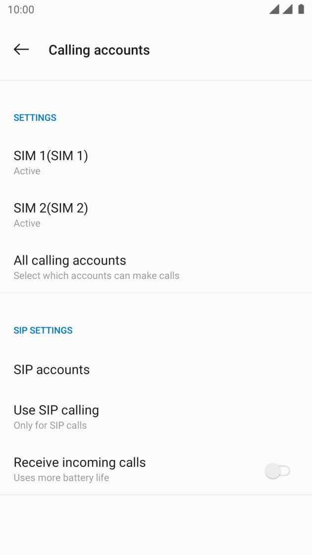 Press the required SIM. Press the required SIM.
