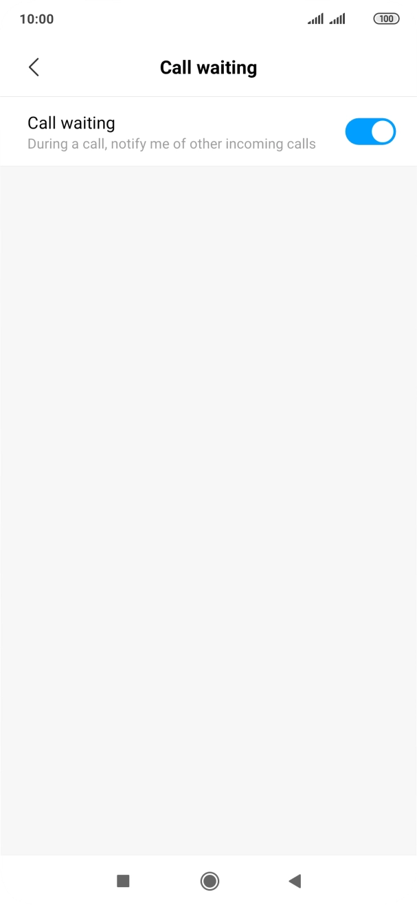 Press the indicator next to 'Call waiting' to turn the function on or off.