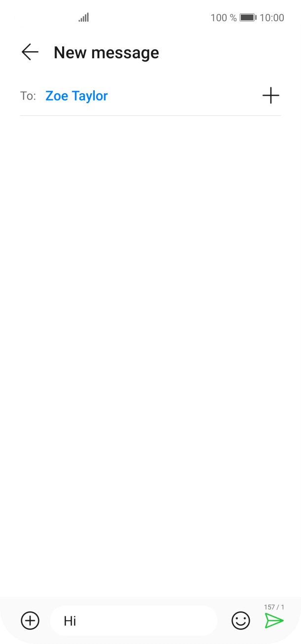 Press the send icon when you've finished your text message. Press the send icon when you've finished your text message.