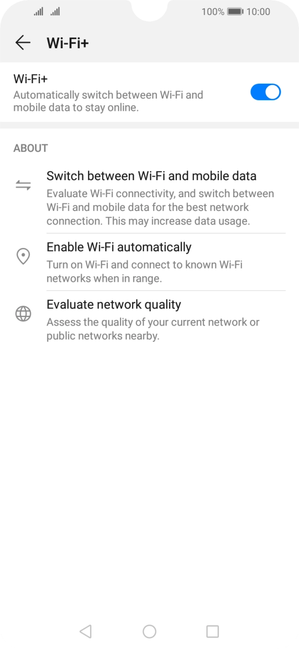 Press the indicator next to 'Wi-Fi+' to turn the function on or off.
