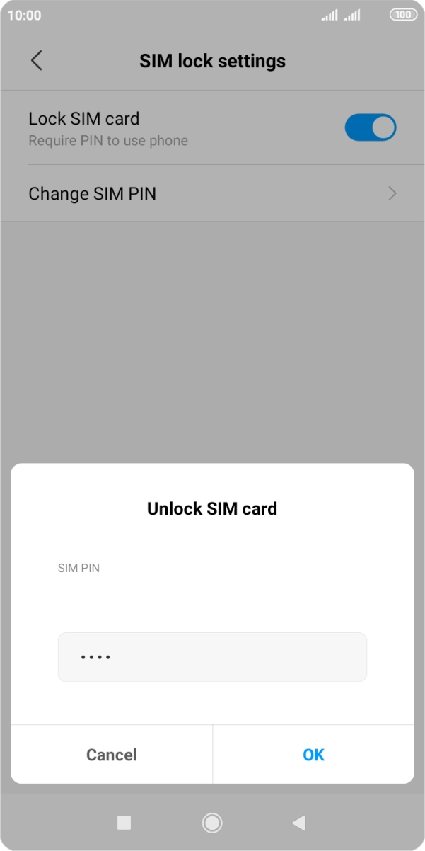 Key in your SIM PIN and press OK. The default SIM PIN is 0000.