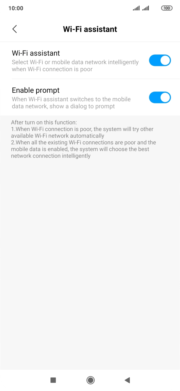 Press the indicator next to 'Wi-Fi assistant' to turn the function on or off.