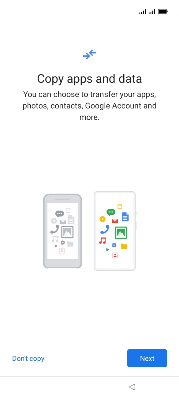 You can transfer the contents of another phone to your phone when it's activated for the first time and after a factory reset. When this screen is displayed, your phone is ready to transfer contents from another phone.