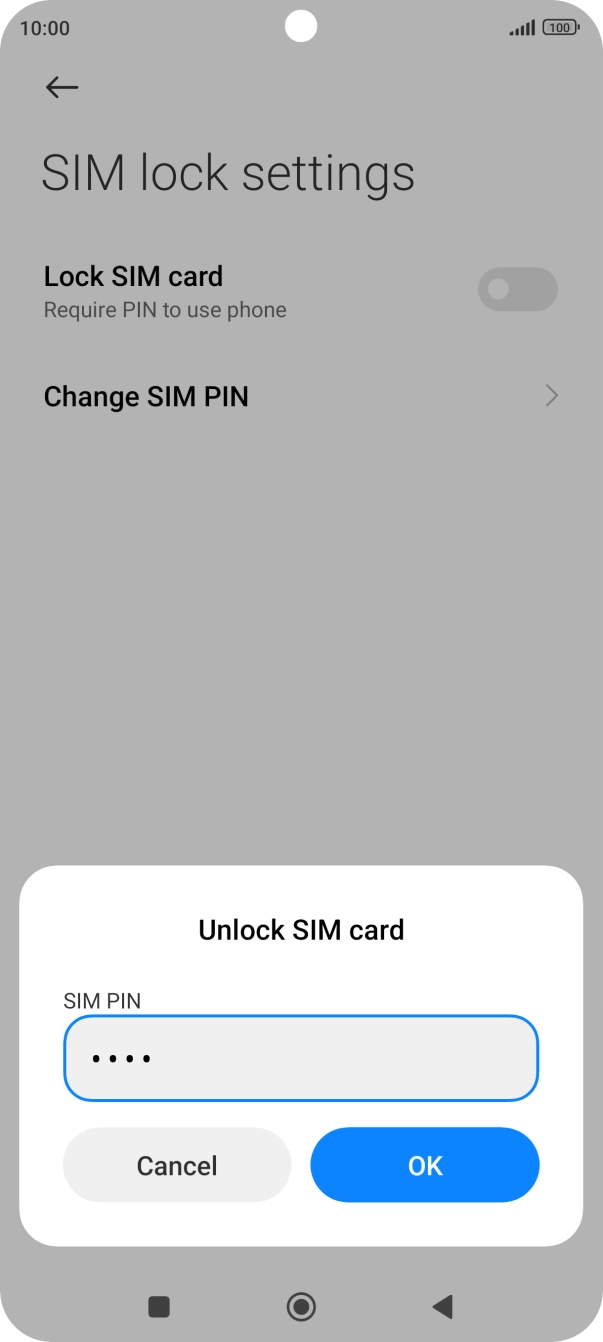 Key in your SIM PIN and press OK. The default SIM PIN is 0000.