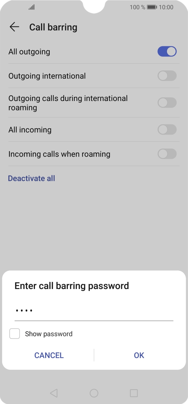 Key in your barring password and press OK. Key in your barring password and press OK.