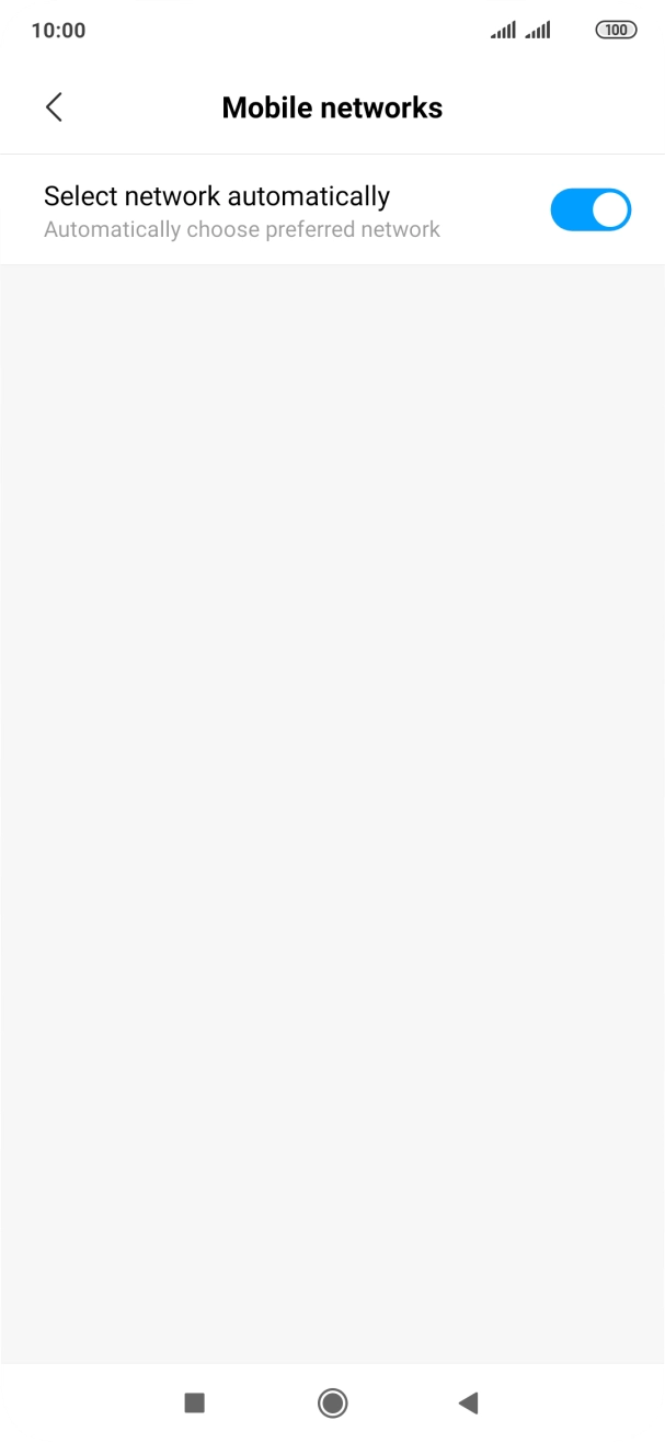 If you want to select a network manually, press the indicator next to 'Select network automatically' to turn off the function. If you want to select a network manually, press the indicator next to 'Select network automatically' to turn off the function.