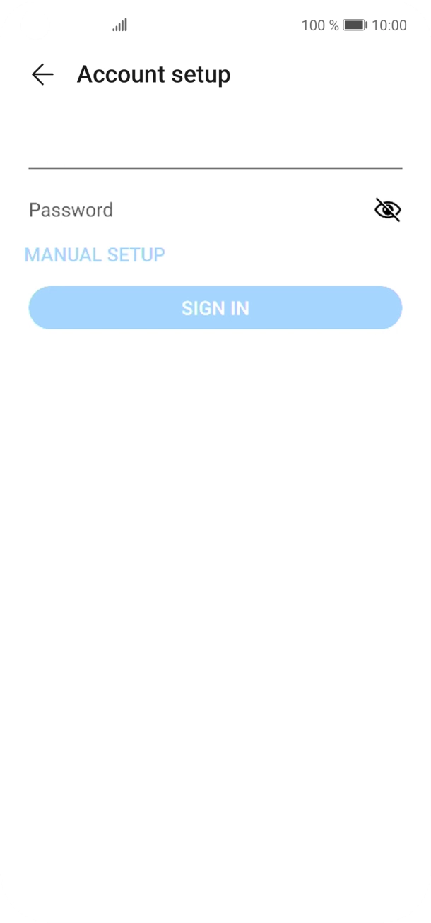 Press Password and key in the password for your email account. Press Password and key in the password for your email account.