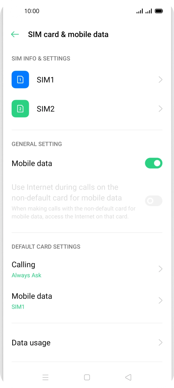 Press the required SIM. Press the required SIM.