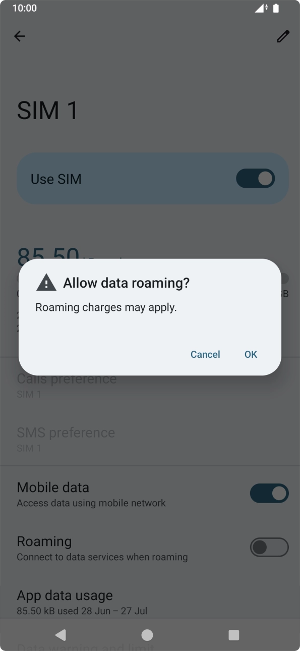 If you turn on data roaming, press OK. If you turn on data roaming, press OK.