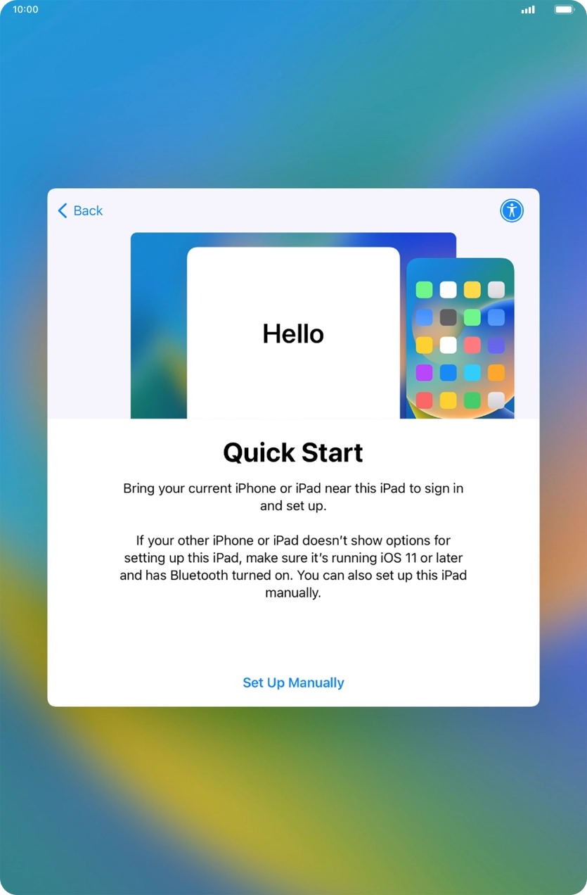 Follow the instructions on the screen to transfer content from another device running iOS 11 or later or press Set Up Manually.
