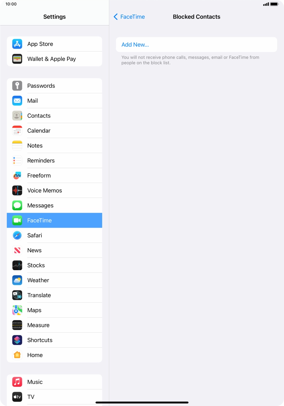 Press Add New... and follow the instructions on the screen to block a contact. Press Add New... and follow the instructions on the screen to block a contact.