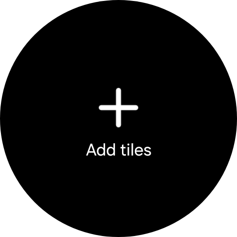 Press Add tiles. Press Add tiles.