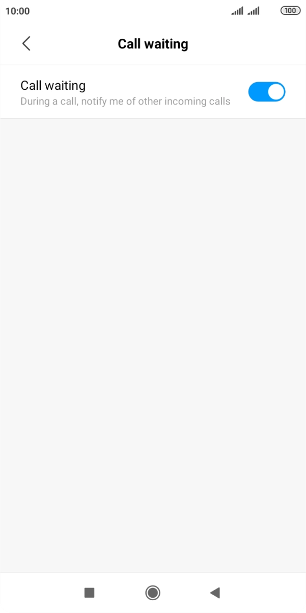 Press the indicator next to 'Call waiting' to turn the function on or off.