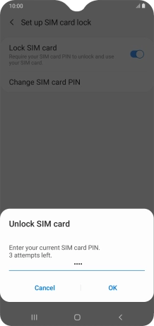 Key in your SIM PIN and press OK. The default SIM PIN is 0000.
