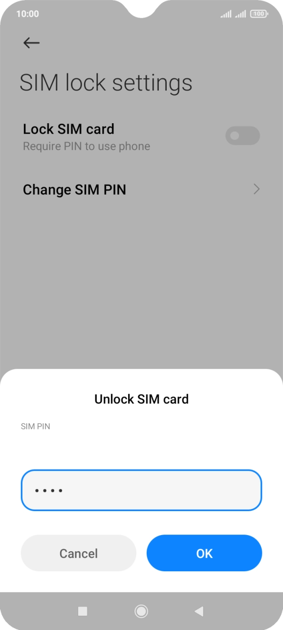 Key in your SIM PIN and press OK. The default SIM PIN is 0000.