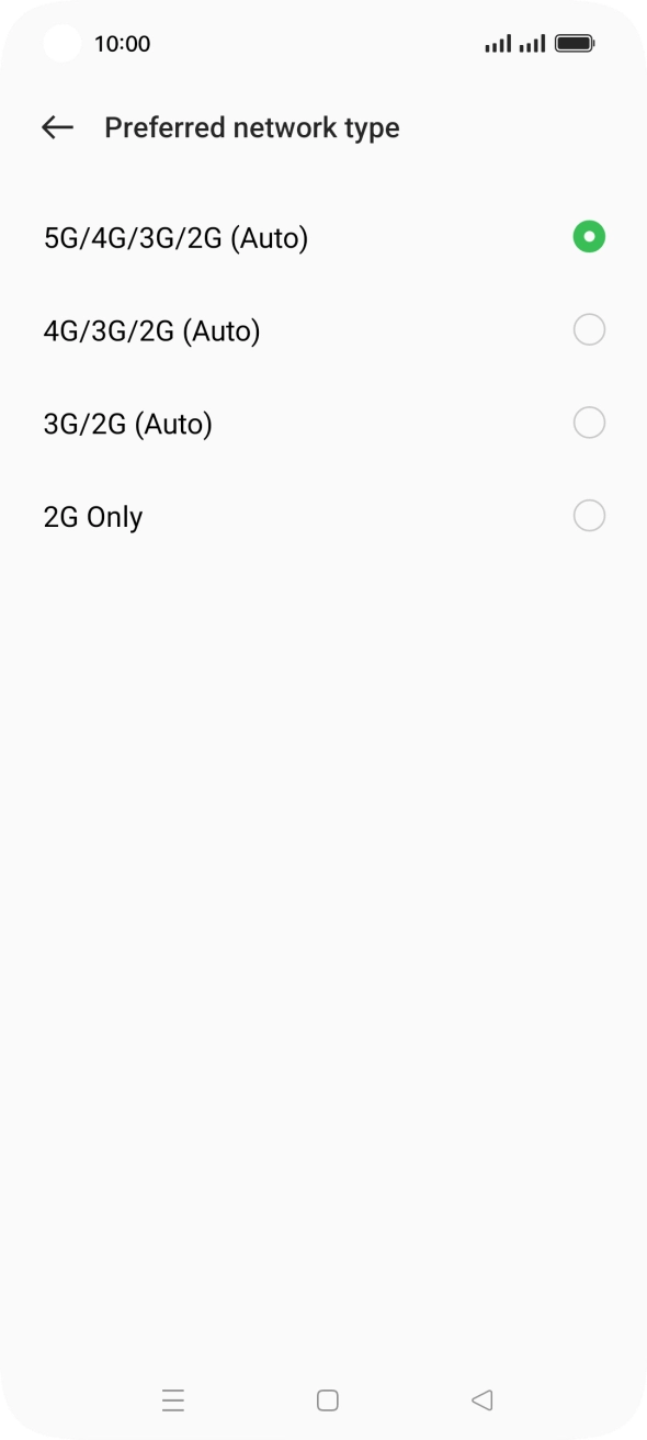 Press the required network mode. Press the required network mode.