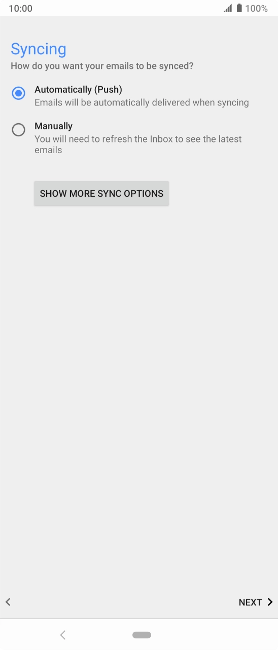 If this screen is displayed, you email account has been recognised and set up automatically. Follow the instructions on the screen to key in more information and finish setting up your phone. If this screen is displayed, you email account has been recognised and set up automatically. Follow the instructions on the screen to key in more information and finish setting up your phone.
