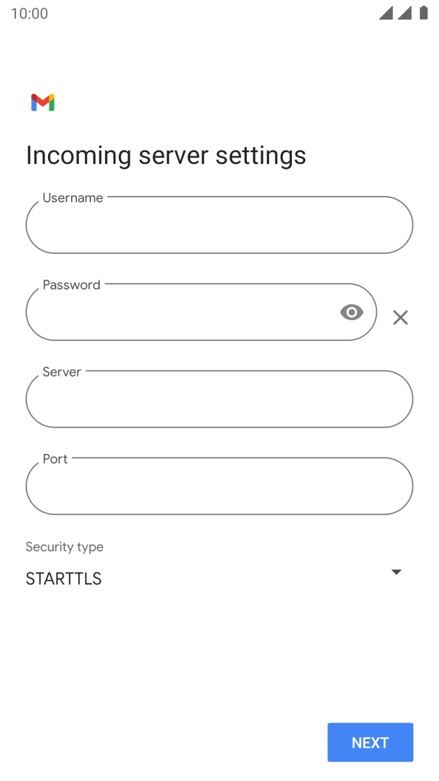 Press the field below 'Username' and key in the username for your email account. Press the field below 'Username' and key in the username for your email account.