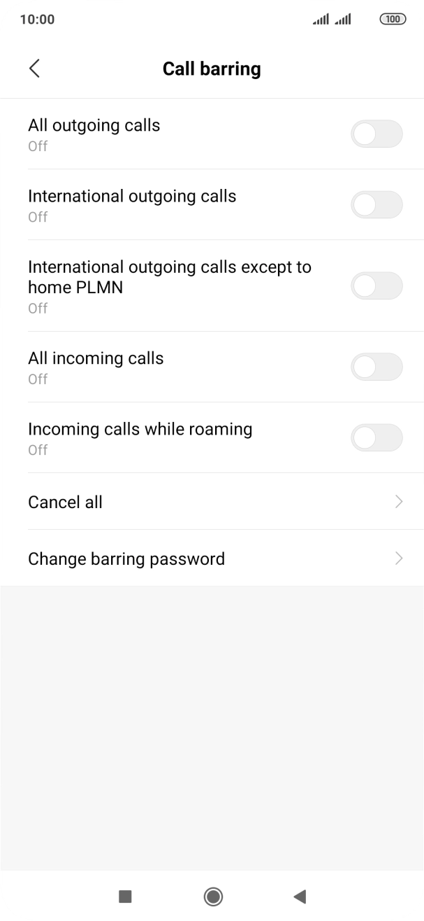 Press the indicator next to the required barring type. Press the indicator next to the required barring type.