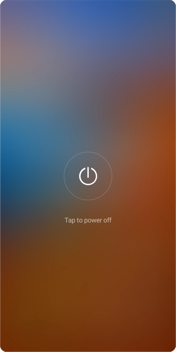 Press Tap to power off.