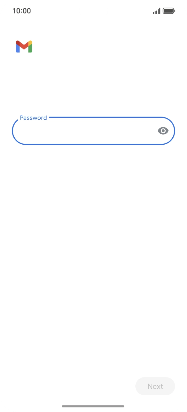 Press the field below 'Password' and key in the password for your email account. Press the field below 'Password' and key in the password for your email account.