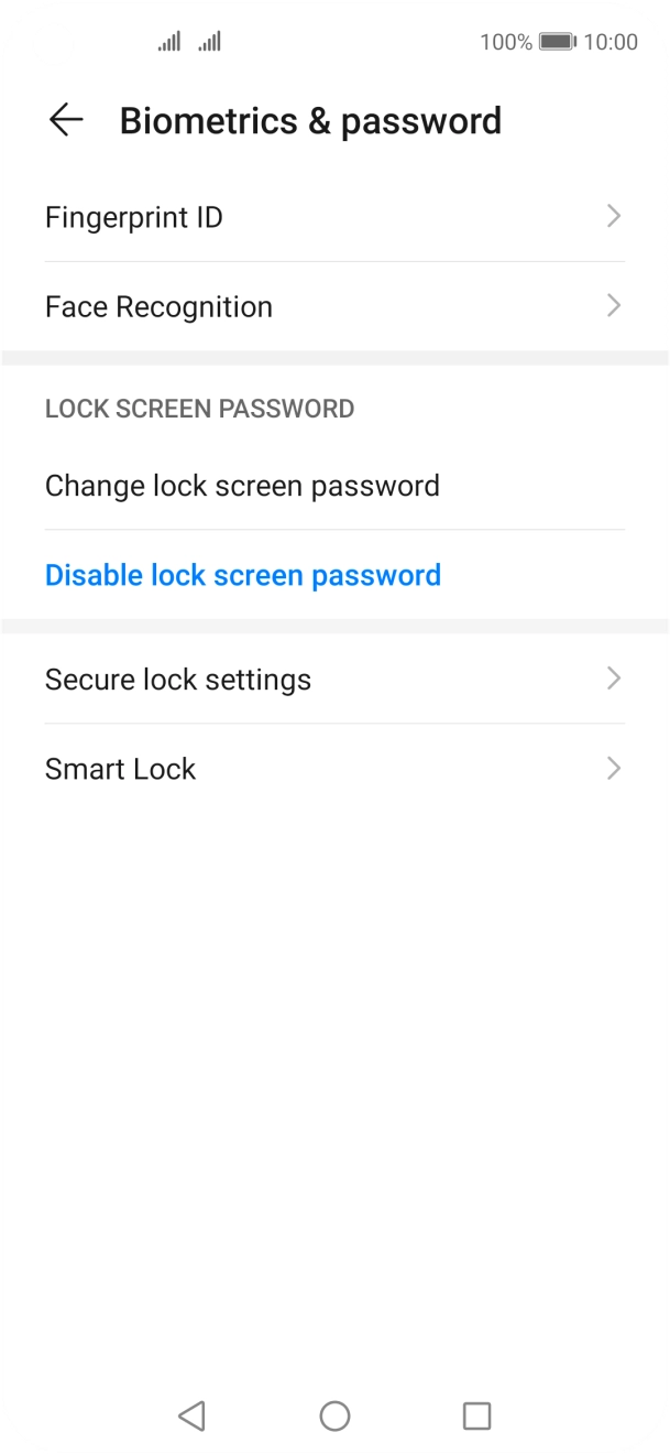 Press Disable lock screen password. Press Disable lock screen password.