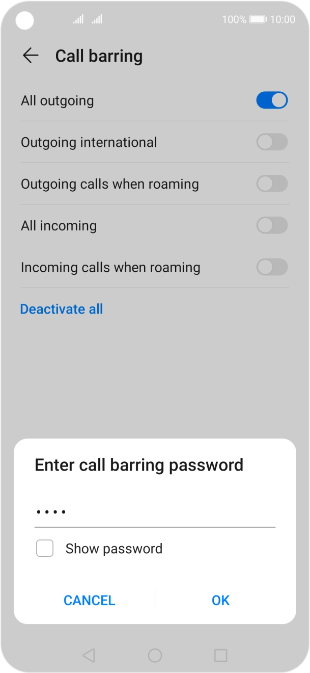 Key in your barring password and press OK. Key in your barring password and press OK.