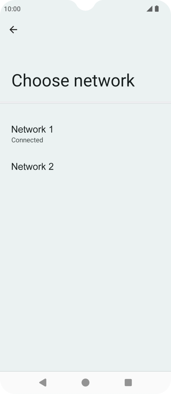 Press the required network. Press the required network.
