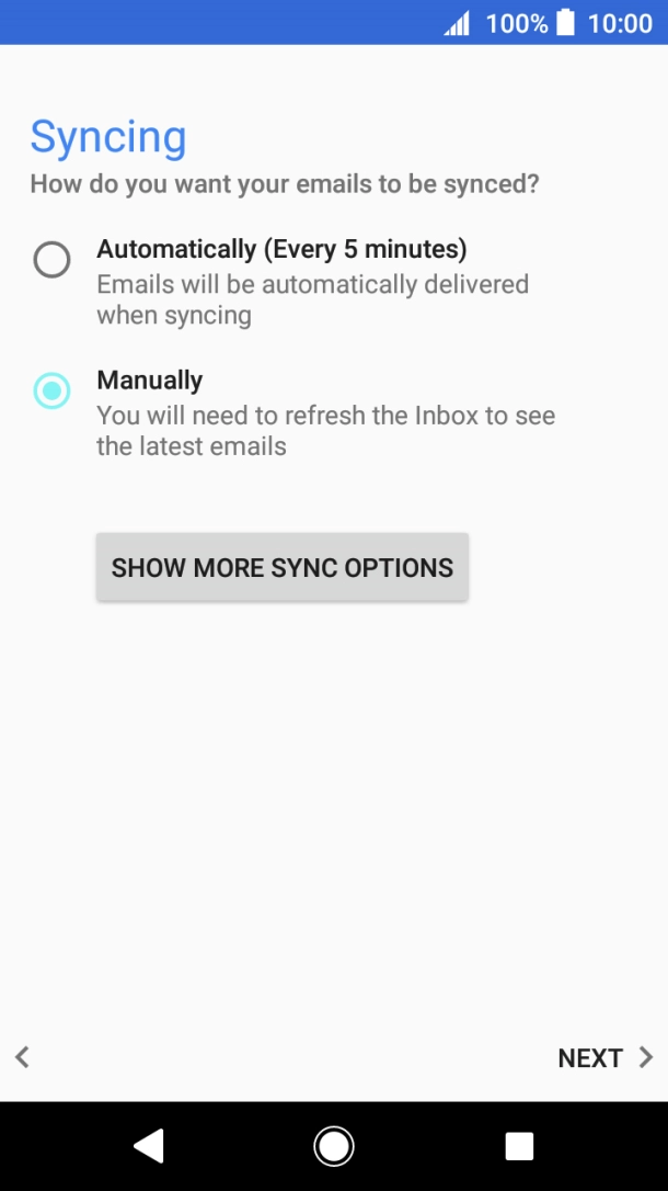 Press SHOW MORE SYNC OPTIONS. Press SHOW MORE SYNC OPTIONS.