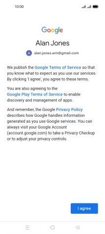 Press I agree and follow the instructions on the screen to select settings for your Google account.