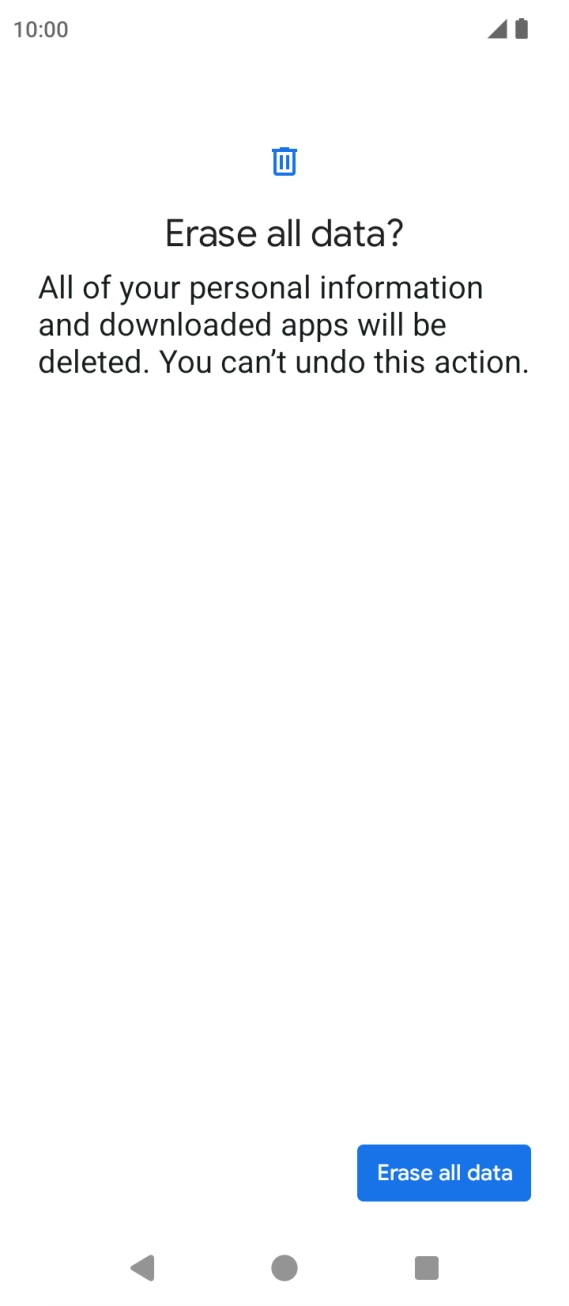 Press Erase all data. Wait a moment while the factory default settings are restored. Follow the instructions on the screen to set up your phone and prepare it for use.